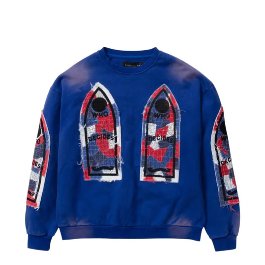 Who Decides War Blue Glory Sweatshirt